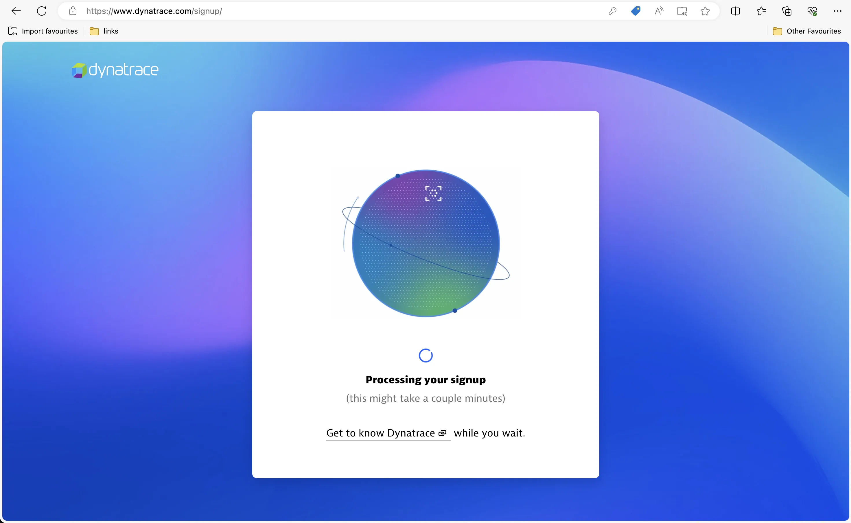 Dynatrace signup took quite some time to load